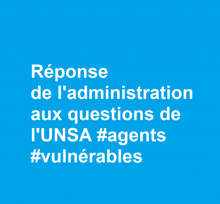 [UNSA] Réponse de l’administration sur la situation des agents vulnérables