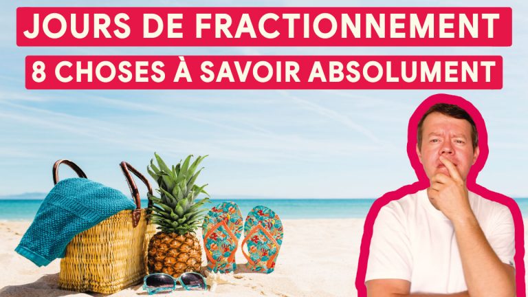8 choses à savoir sur les jours supplémentaires de congés de fractionnement