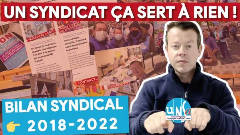 Un syndicat ça sert à rien ! Vous avez obtenu quoi ? #UNSA  Bilan syndical 2018-2022