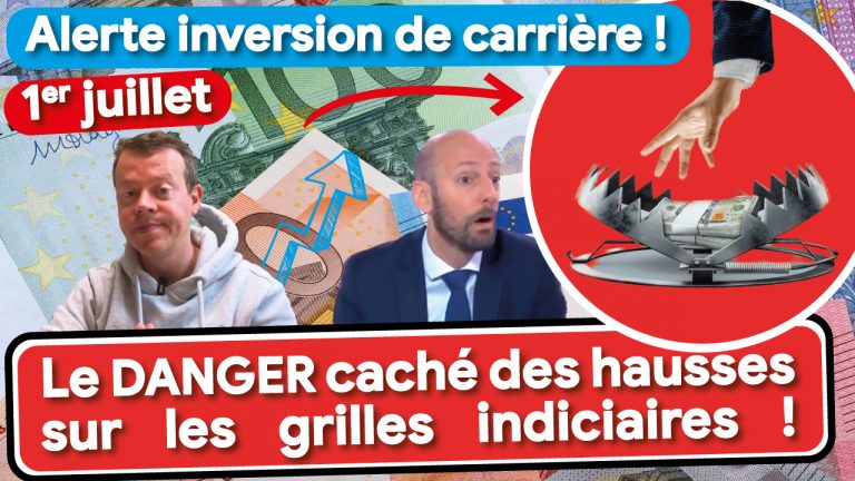 D’autres grilles indiciaires modifiées au 1er juillet  ⚠️ sinon… c’est l’inversion de carrière !