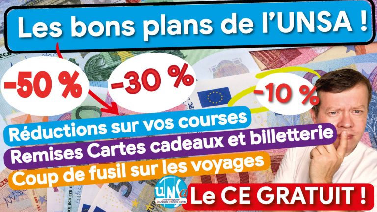 🎉 Remises & 💶 Réductions : vous connaissez le CE 🚀🧨 de l’UNSA ? 🤔