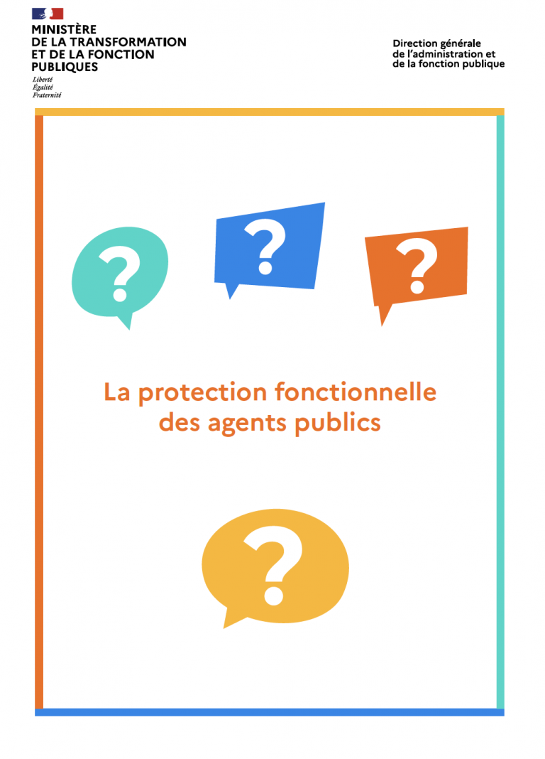 Protection fonctionnelle : guide de la DGAFP (donc utile ! & quasi opposable à l’employeur🥹) à destination des agents publics