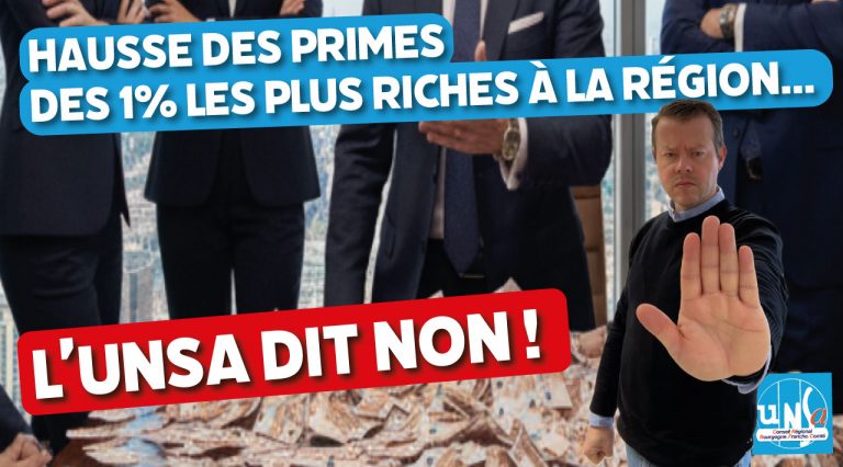 La Région veut augmenter les primes des 1 % les plus riches en pleine crise sociale !  Pour l’UNSA s’est NON ! 🤬🤬🤬