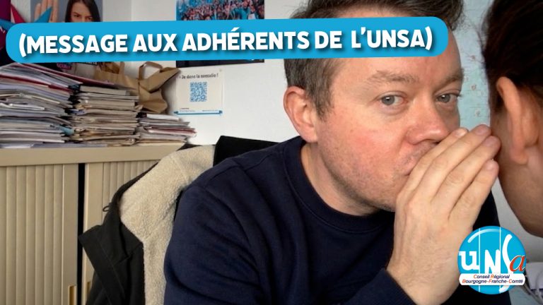 Message aux adhérents de l&rsquo;UNSA ⤵️